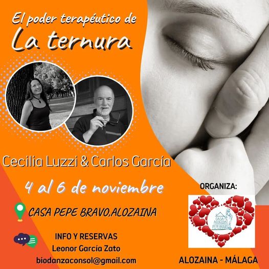 Cecilia Luzzi y Carlos García : Taller vivencial del 4 al 6 de noviembre en la Casa Pepe Bravo, Alozaina, Málaga